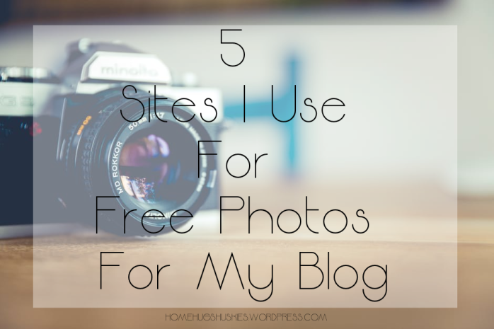 5 Sites I use for photographs for my blog.png
